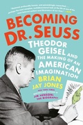 Cover: Becoming Dr. Seuss - Dutton