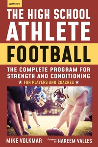 Abbildung von: The High School Athlete: Football - Hatherleigh Press