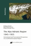 Cover: The Alps-Adriatic Region 1945-1955 - new academic press