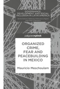 Bild: Organized Crime, Fear and Peacebuilding in Mexico - Palgrave Pivot
