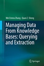 Cover: Managing Data From Knowledge Bases: Querying and Extraction - Springer