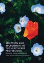 Cover: Selection and Recruitment in the Healthcare Professions - Palgrave Macmillan