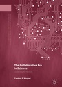 Cover: The Collaborative Era in Science - Palgrave Macmillan