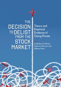 Abbildung von: The Decision to Delist from the Stock Market - Palgrave Macmillan