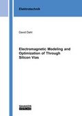 Cover: Electromagnetic Modeling and Optimization of Through Silicon Vias - Shaker