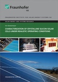 Cover: Characterization of Crystalline Silicon Solar Cells under Realistic Operating Conditions. - Fraunhofer Verlag