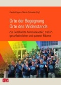 Cover: Orte der Begegnung. Orte des Widerstands - M&auml;nnerschwarm, Salzgeber Buchverlage GmbH