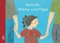 Cover: Hannah, Mama und Papa - LeiV
