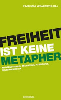Abbildung von: Freiheit ist keine Metapher - Querverlag