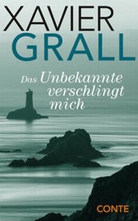 Abbildung von: Das Unbekannte verschlingt mich - CONTE-VERLAG