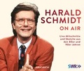 Cover: Harald Schmidt on air - steinbach sprechende b&uuml;cher
