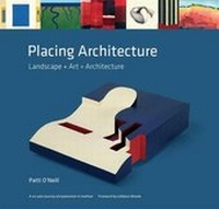 Enlarge image Cover: Placing Architecture - A. K. Ilen Company