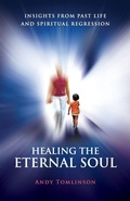 Cover: Healing the Eternal Soul - From the Heart Press