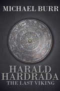 Cover: Harald Hardrada: The Last Viking - Knox Robinson Publishing Ltd