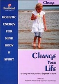 Cover: Change Your Life - Rosewood Publishing