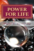 Cover: Power for Life: Bk. 14 - Rosewood Publishing