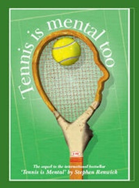 Abbildung von: Tennis is Mental Too - Tennis Is Mental