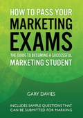 Cover: How to Pass Your Marketing Exams - Gary Davies
