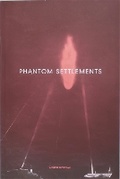 Cover: Phantom Settlements - Ditto Press