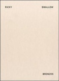 Cover: Ricky Swallow - Stuart Shave/Modern Art