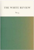 Cover: The White Review - The White Review