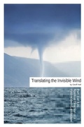 Cover: Translating the Invisible Wind - Upptacka Press