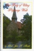 Cover: Our Lady of Ulting Pilgrimage Walk - The John Merrill Foundation