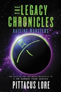 Cover: The Legacy Chronicles: Raising Monsters - HarperCollins