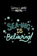 Cover: Sea-ing is Believing!: Volume 3 - Simon & Schuster Childrens Books