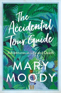 Enlarge image Cover: The Accidental Tour Guide - Simon & Schuster Australia