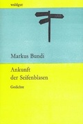 Cover: Ankunft der Seifenblasen - Waldgut Verlag