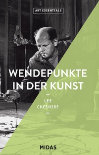 Enlarge image Cover: Wendepunkte in der Kunst (ART ESSENTIALS) - Midas Collection