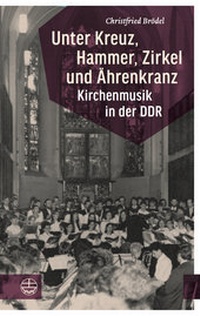 Abbildung von: Unter Kreuz, Hammer, Zirkel und Ährenkranz - Evangelische Verlagsanstalt