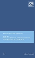 Cover: Daten - wem geh&ouml;ren sie, wer speichert sie, wer darf auf sie zugreifen? - Brill Deutschland GmbH