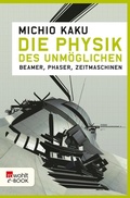Cover: Die Physik des Unm&ouml;glichen - Rowohlt