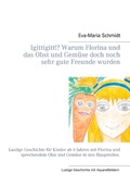 Cover: Igittigitt!? Warum Florina und das Obst und Gem&uuml;se doch noch sehr gute Freunde wurden - TWENTYSIX