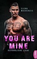 Cover: You are mine - Gef&auml;hrliche Liebe - beHEARTBEAT