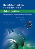 Cover: Arbeitsbl&auml;tter Kunststofftechnik Lernfelder 1-4 - Europa-Lehrmittel