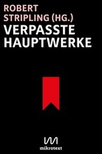 Abbildung von: Verpasste Hauptwerke - mikrotext
