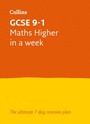 Cover: GCSE 9-1 Maths Higher In A Week - Collins
