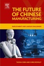 Cover: The Future of Chinese Manufacturing - Elsevier