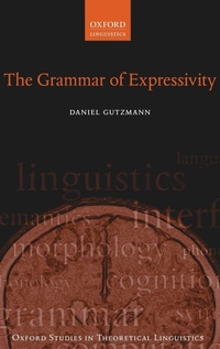 Enlarge image Cover: The Grammar of Expressivity - Oxford University Press