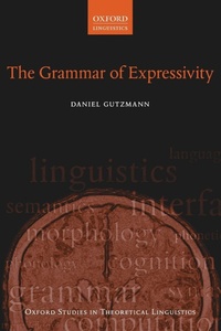 Enlarge image Cover: The Grammar of Expressivity - Oxford University Press