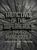Cover: Erotic Lives of The Superheroes - Salammbo Press