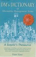 Cover: DM's Dictionary of Alternative Management Terms - D M Productions