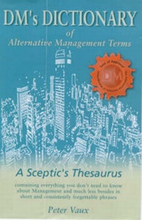 Enlarge image Cover: DM's Dictionary of Alternative Management Terms - D M Productions