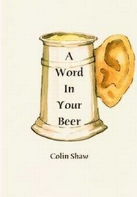 Enlarge image Cover: A Word in Your Beer - Chandler Press