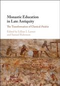 Cover: Monastic Education in Late Antiquity - Cambridge University Press