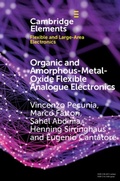 Cover: Organic and Amorphous-Metal-Oxide Flexible Analogue Electronics - Cambridge University Press