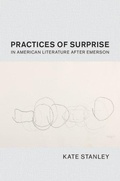 Cover: Practices of Surprise in American Literature After Emerson - Cambridge University Press